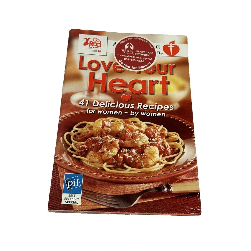 LOVE YOUR HEART cook book 41 RECIPES for women by women